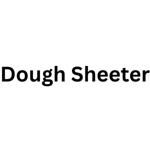 Dough Sheeter