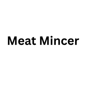 Meat Mincer